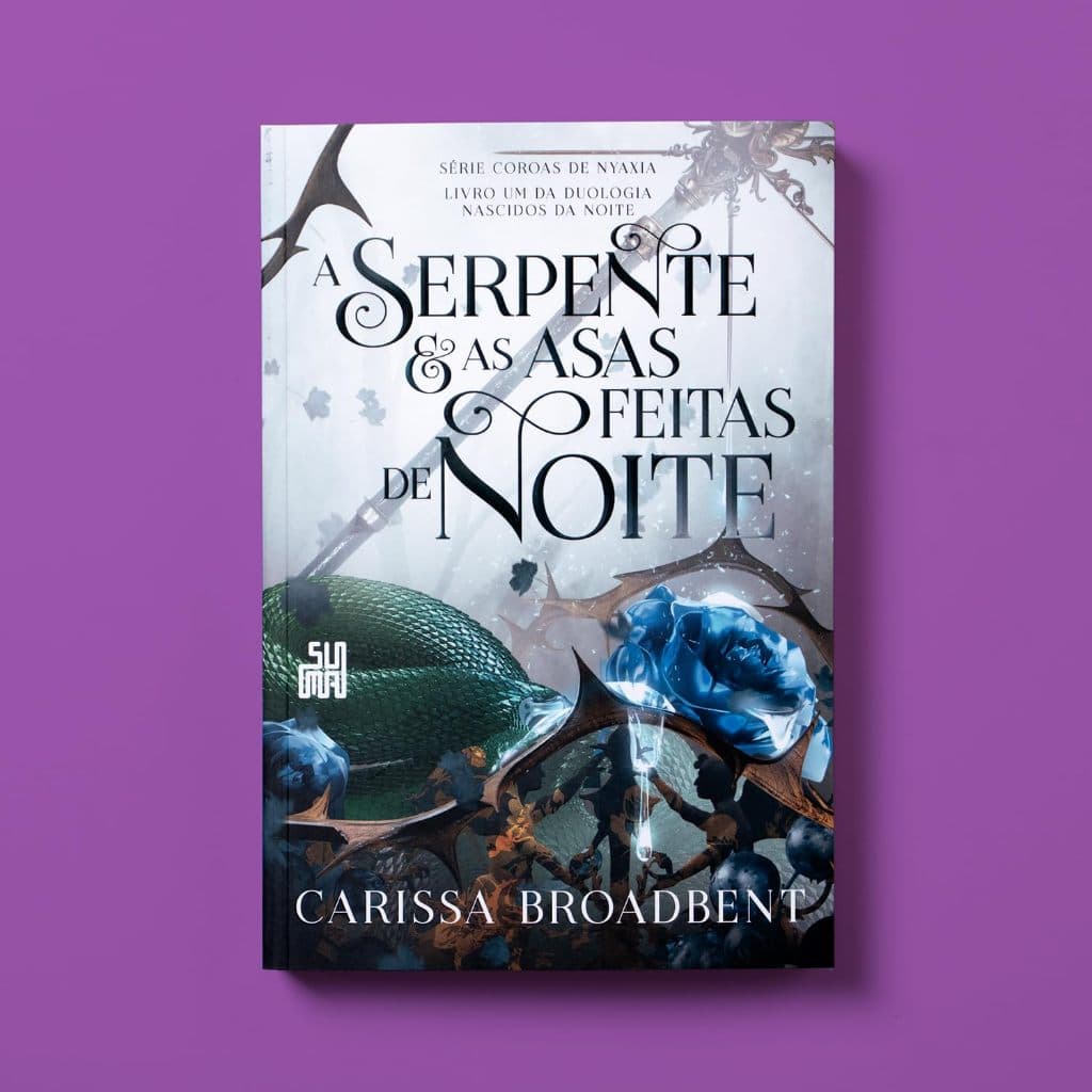 A Serpente e as Asas Feitas de Noite – Carissa Broadben