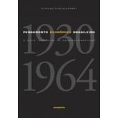 Pensamento econômico brasileiro: o ciclo ideológico do desenvolvimentismo