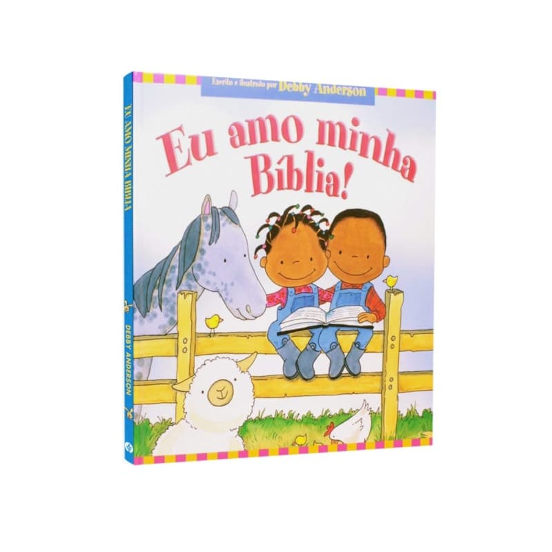 Livro Eu Amo Minha Bíblia | Debby Anderson