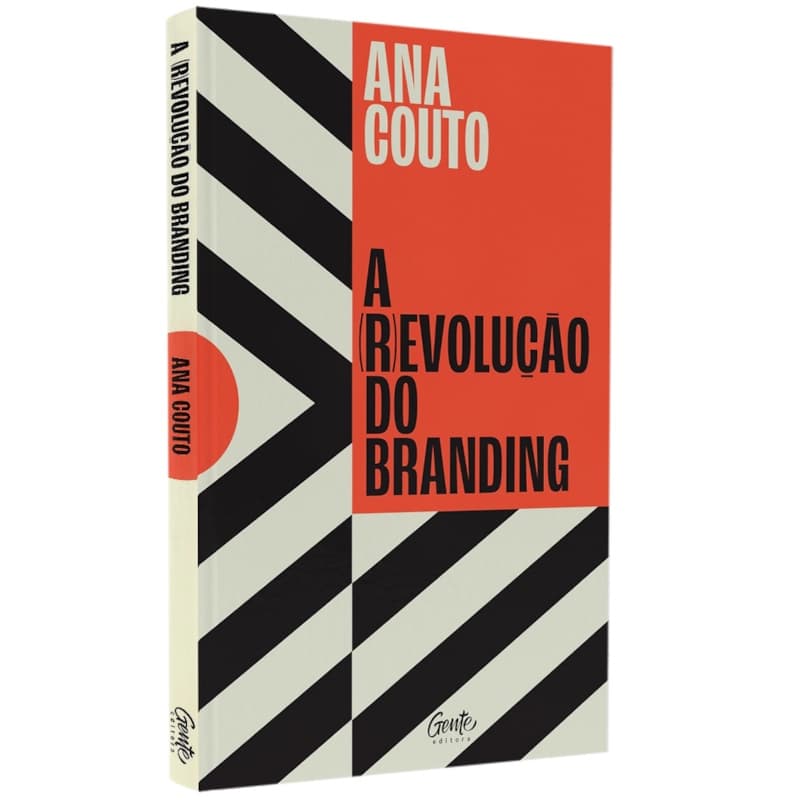 Livro A (R)evolução Do Branding | Ana Couto