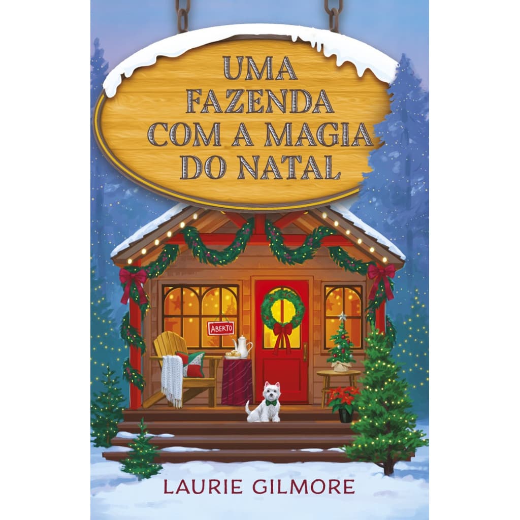 Uma fazenda com a magia do natal: Os Amores de Dream Harbor Vol. 3, por Laurie Gilmore, Intrínseca