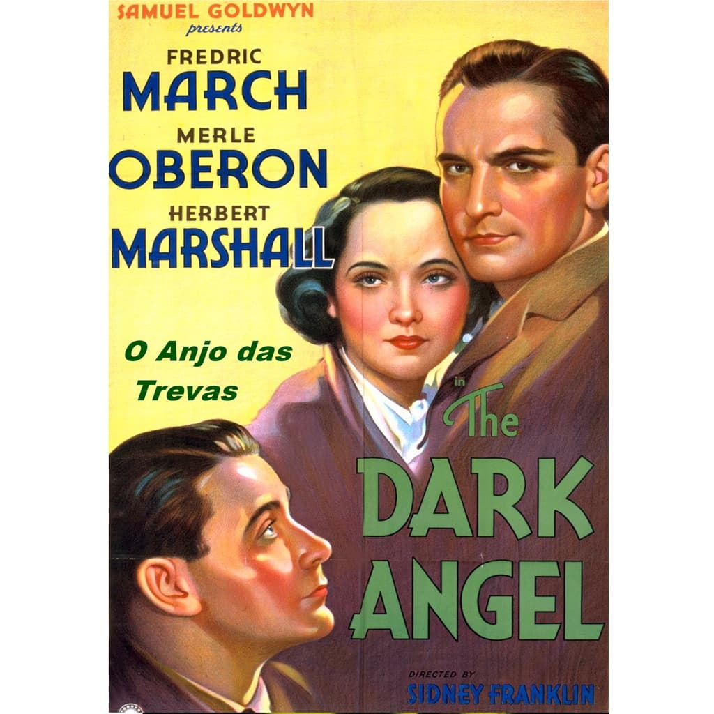 Merle Oberon - O Anjo das Trevas (The Dark Angel) 1935