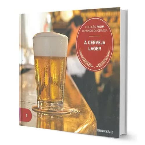 O Mundo da Cerveja - A Cerveja Lager