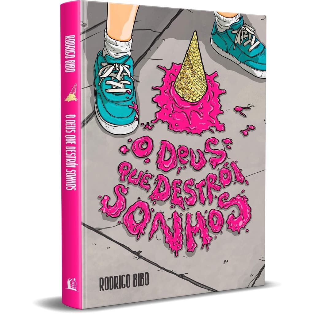 O Deus que Destrói Sonhos | Capa Dura | Rodrigo Bibo