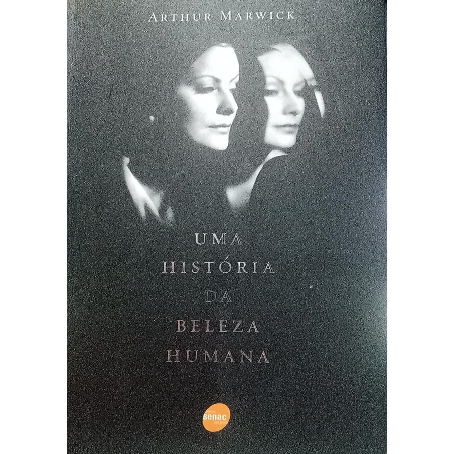 Livro - Uma história da Beleza Humana