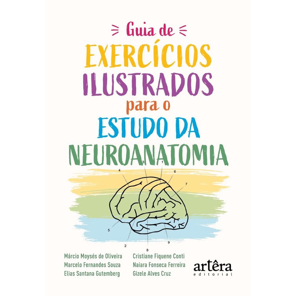 Guia de exercícios ilustrados para o estudo da neuroanatomia