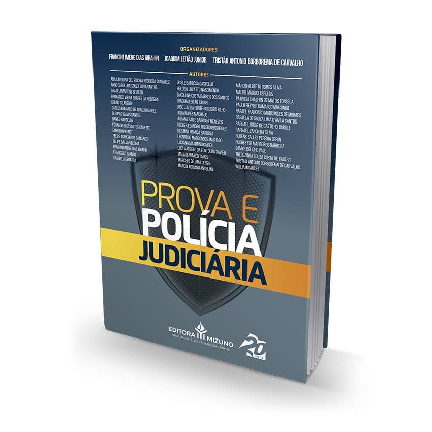 Prova e Polícia Judiciária  - Livro para Advogado OAB Concursos Públicos Jurídico