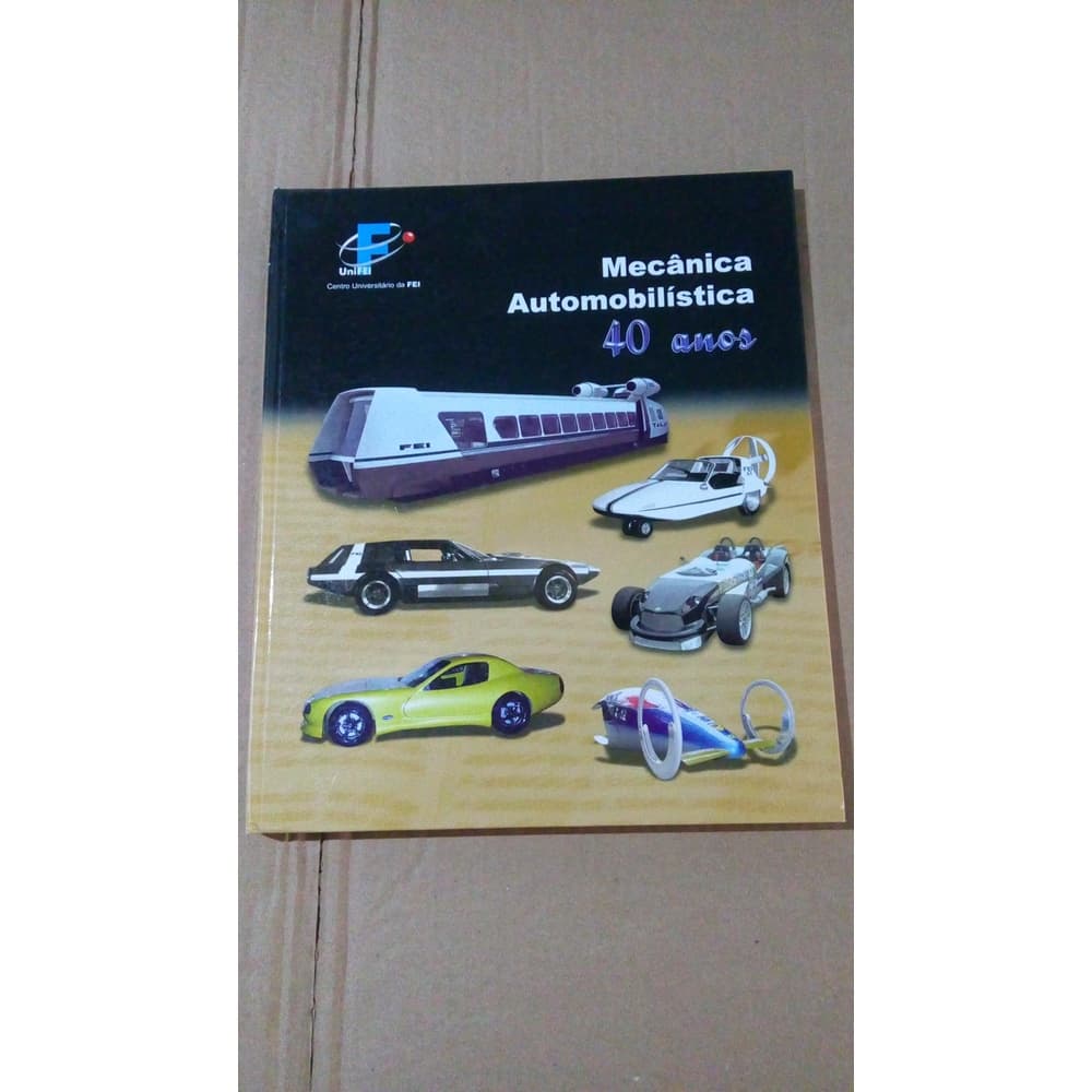 Mecânica Automobilística Mec - 40 Anos -- Unifei