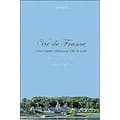 Vie de France - Uma Viagem Culinaria ao Vale do Loire autor James Haller