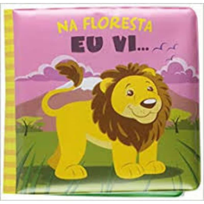 Livrinhos de Banho Na floresta eu vi