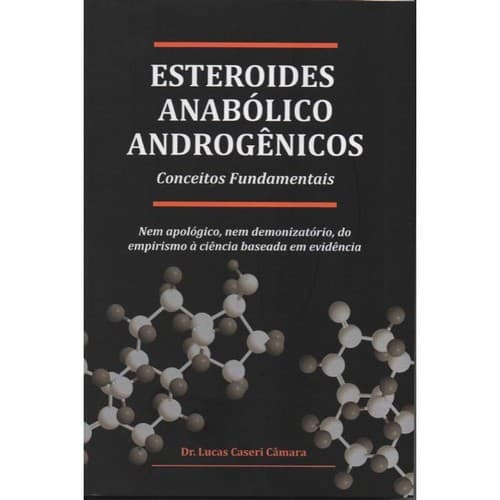 Livro - Esteroides Anabólico Androgênicos Conceitos Fundamentais