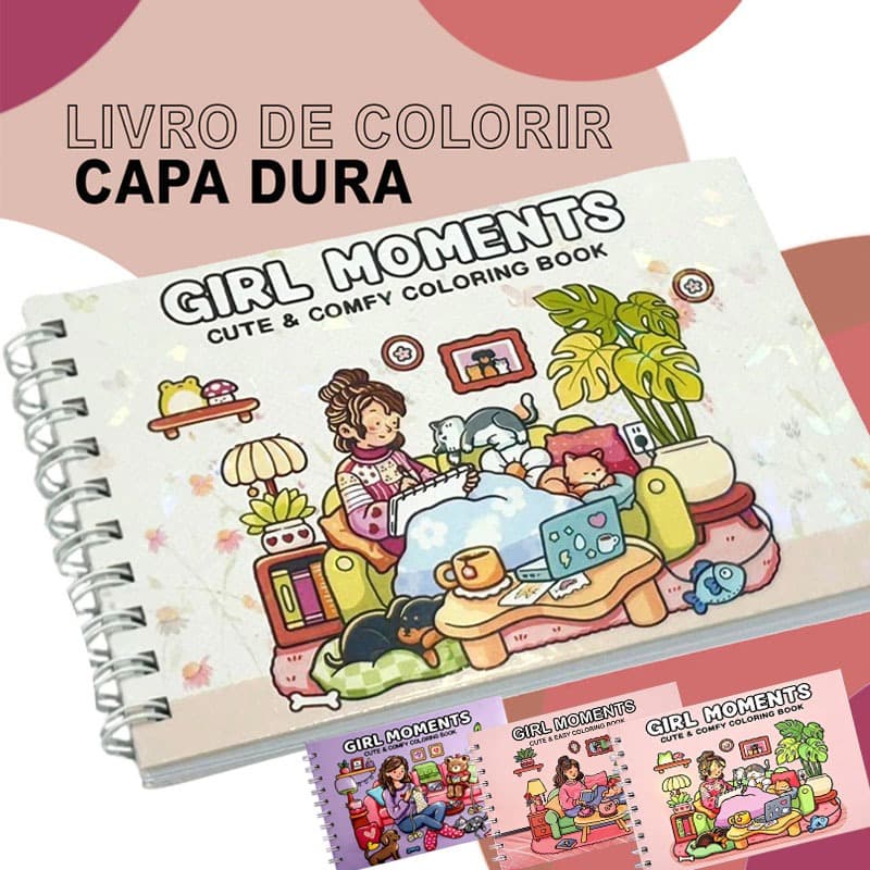 Livro de Colorir Girl Moments 180g Capa Dura Coloring Book Estilo Desenhos Para Colorir Cadernos