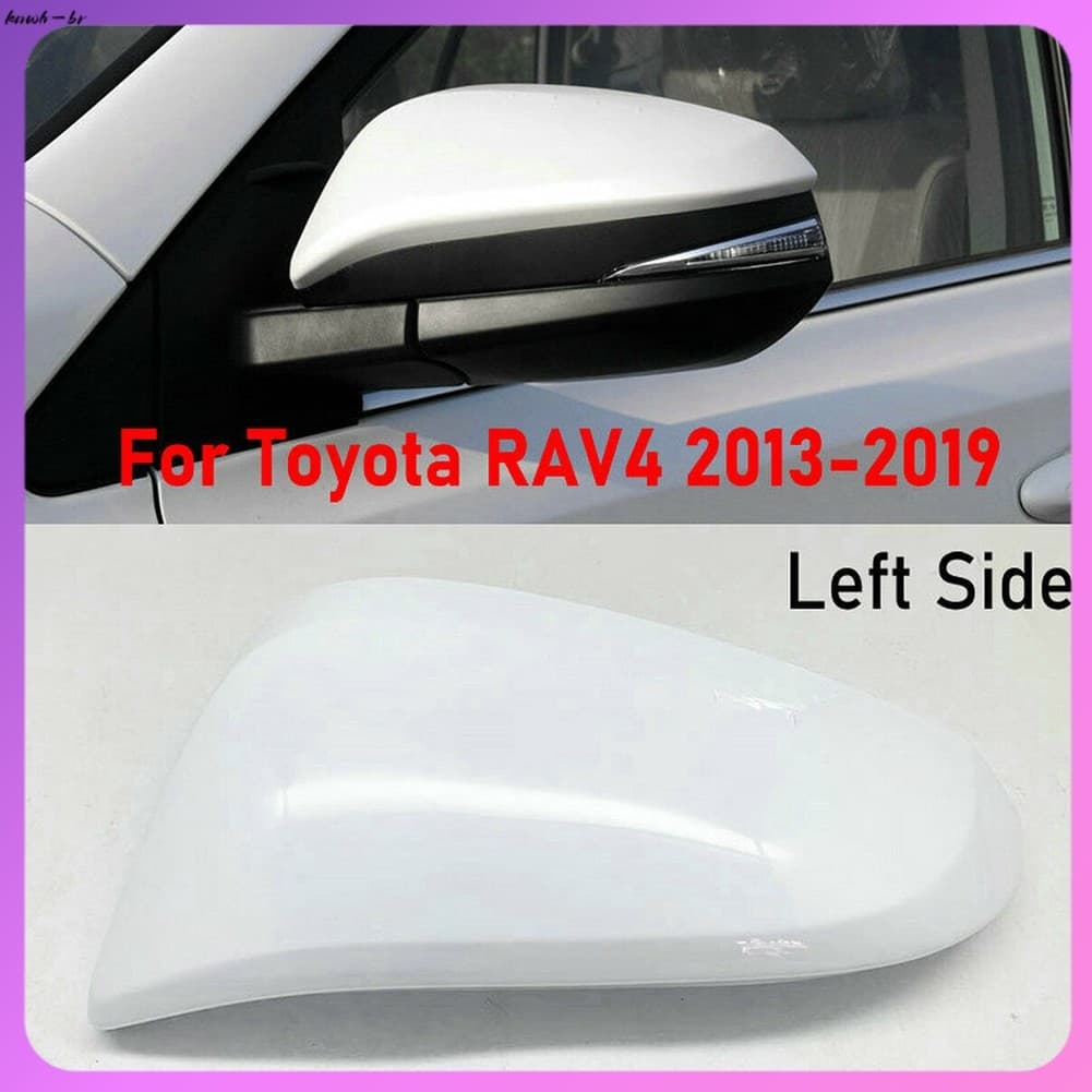 ⚡ Venda Quente Branco Para Toyota RAV4 13-19 Tampa Do Espelho Retrovisor Lado Esquerdo Carro [knwh-br]