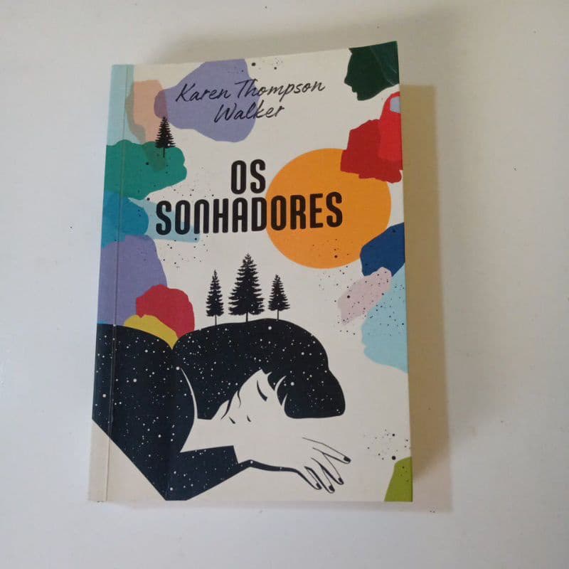 Os Sonhadores - Karen Thompson Walker