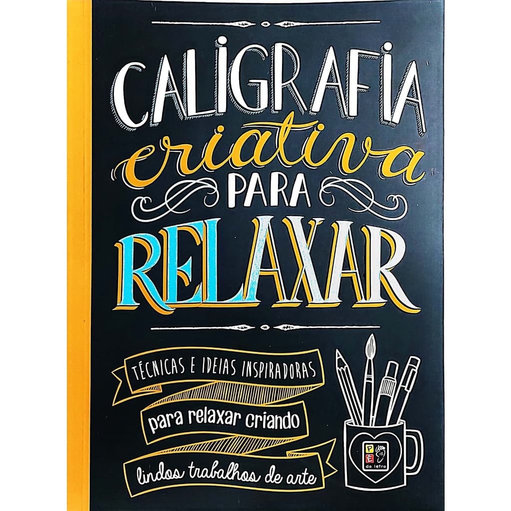 Livro Caligrafia Criativa Para Relaxar