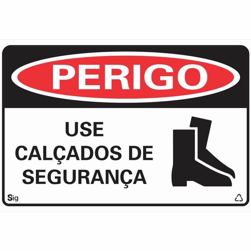 Placa de Sinalização PERIGO USE CALÇADOS DE SEGURANÇA 20X30 cm