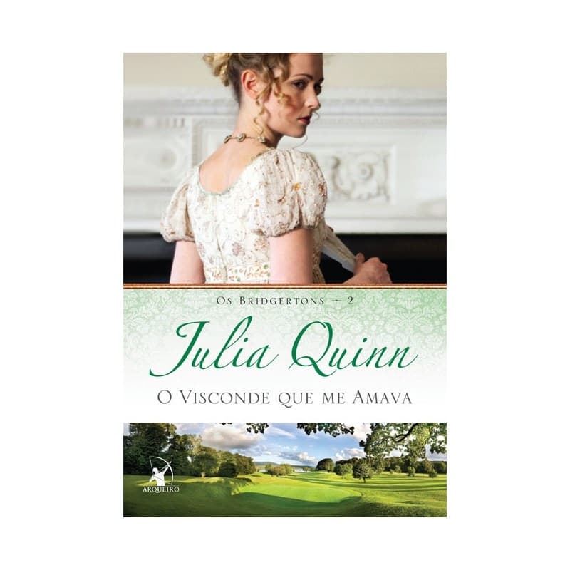 Livro Visconde que me Amava (O) Série Os Bridgertons-Livro 2