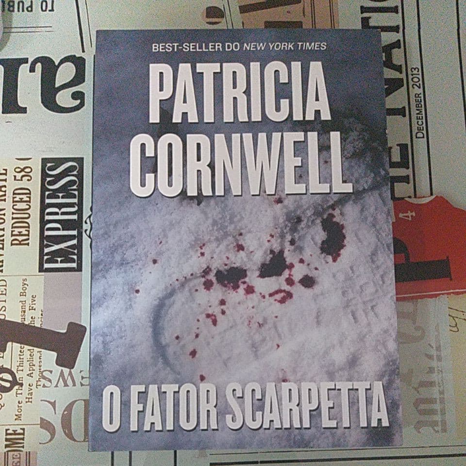 O Fator Scarpetta - Patrícia Cornwell