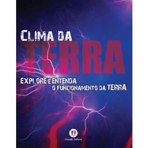 Explore e Entenda - Clima da Terra
