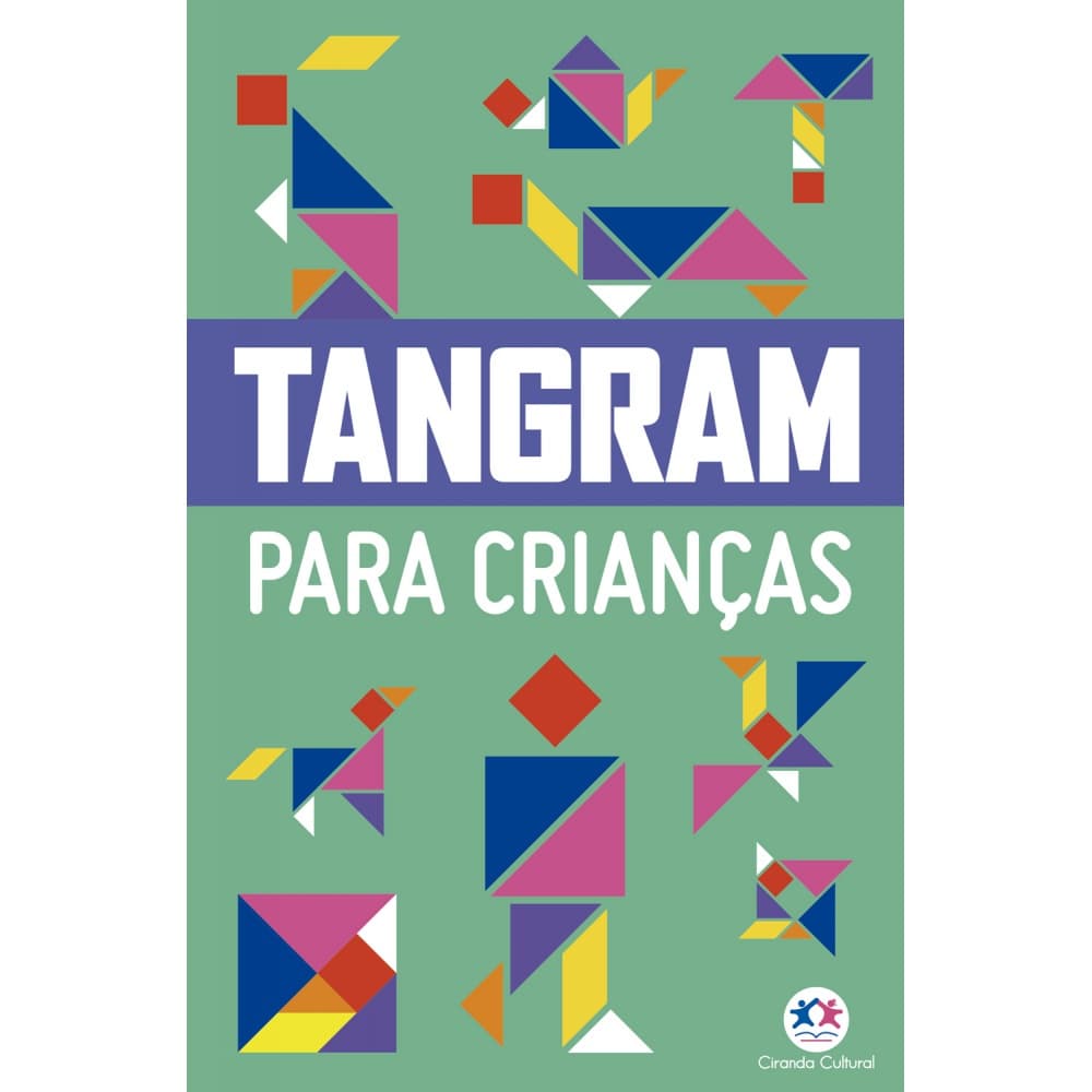 Livro - Tangram para crianças - Capa comum - Ciranda Cultural