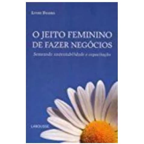 livro o jeito feminino de fazer negócios, Lynne franks