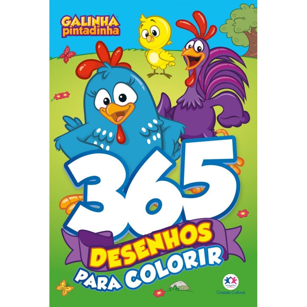 Livro - Galinha Pintadinha - 365 Desenhos para colorir - Capa comum - Ciranda Cultural