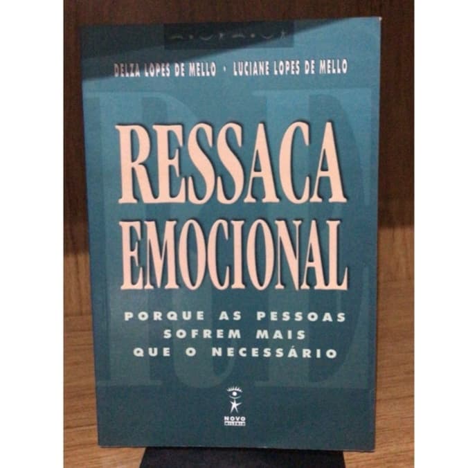 RESSACA EMOCIONAL: PORQUE AS PESSOAS SOFREM MAIS QUE O NECESSÁRIO.