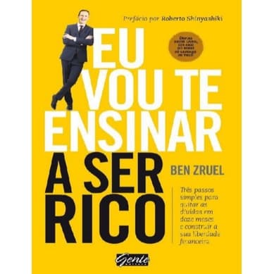 Impressão do Livro  Eu vou te ensinar a ser rico - Ben Zruel