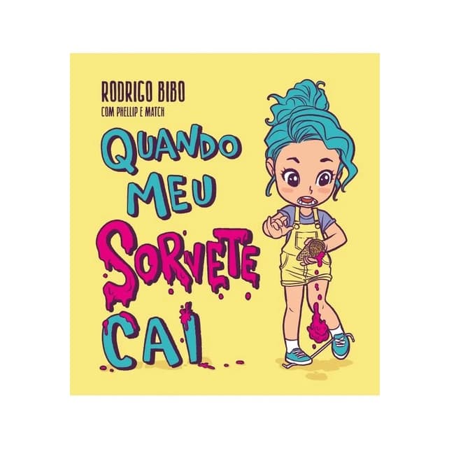 Livro Quando meu Sorvete Cai | Capa Dura | Rodrigo Bibo