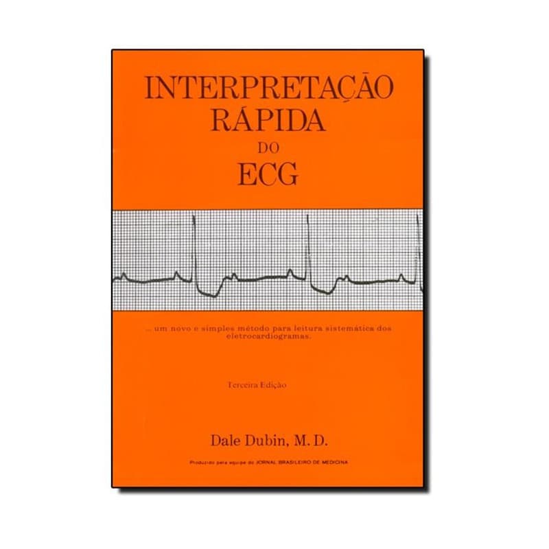 Dubin - Interpretação Rápida Do Ecg 3ª Edição