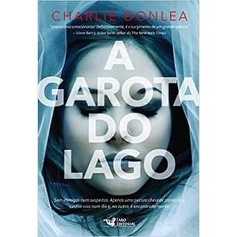 Livro - A Garota do Lago + Aviso de Porta - Charlie Donlea