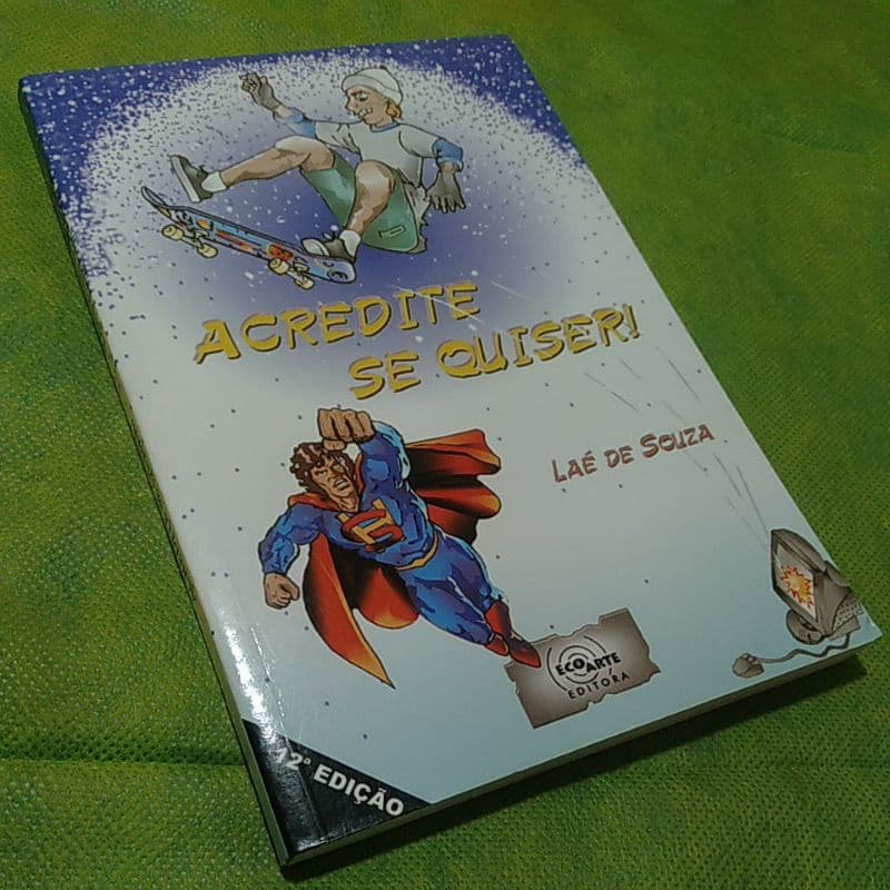 Livro Acredite se quiser - Laé de Souza