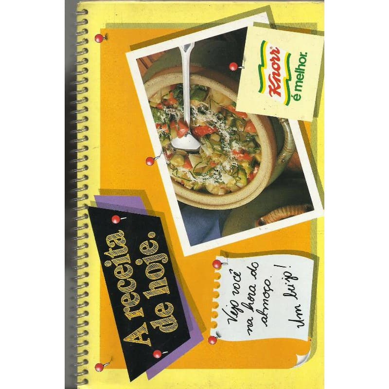 1995 Lvr- Livro de Receitas- Knoor É Melhor- A Receita De Hoje- Culinária