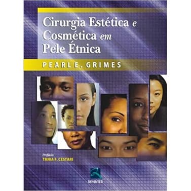 Cirurgia Estética e Cosmética em Pele Étnica Capa dura