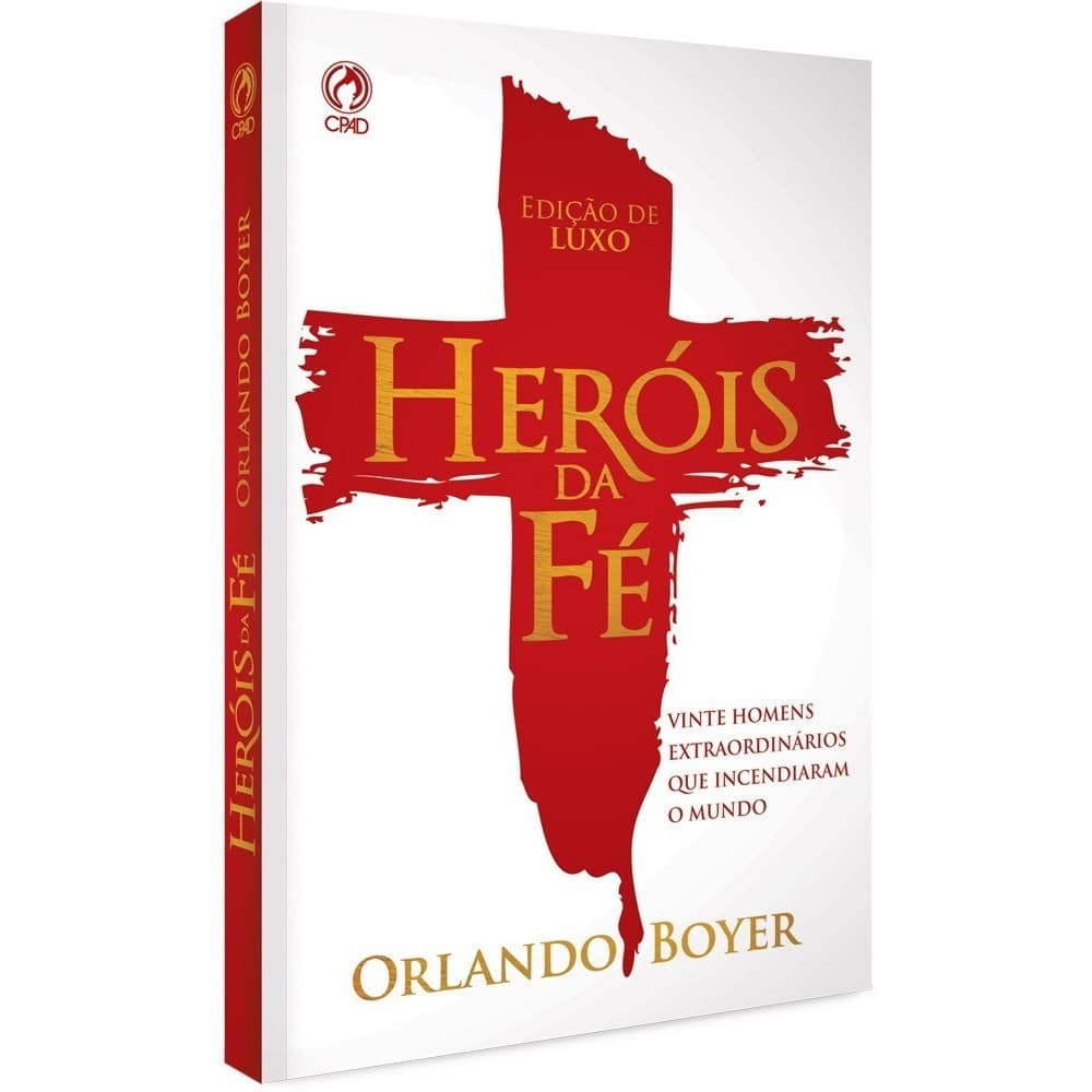 Livro Heróis Da Fé Orlando Boyer Cpad