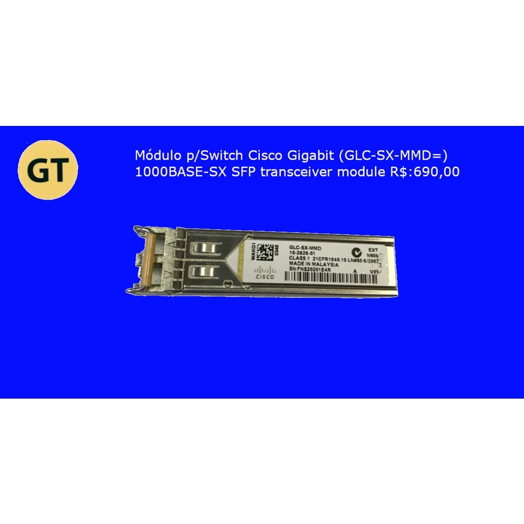 Módulo p/Switch Cisco Gigabit (GLC-SX-MMD=) 1000BASE-SX SFP transceiver module