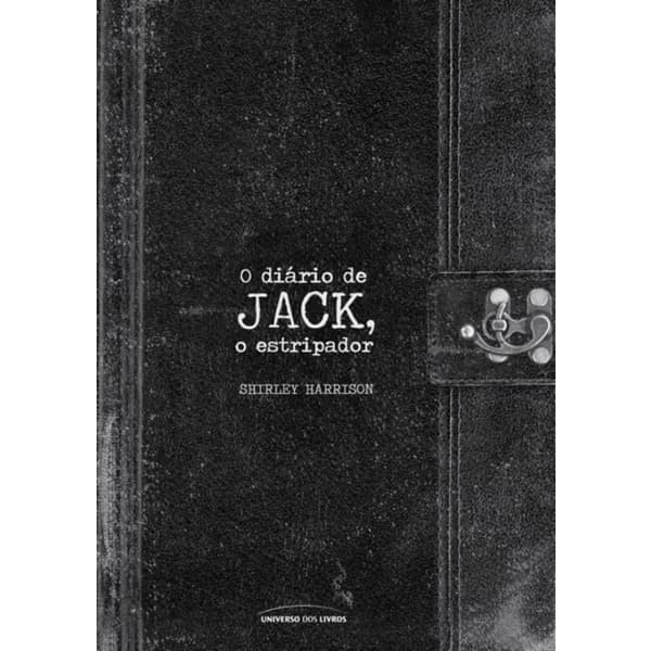 Livro - Diario De Jack, O Estripador, O