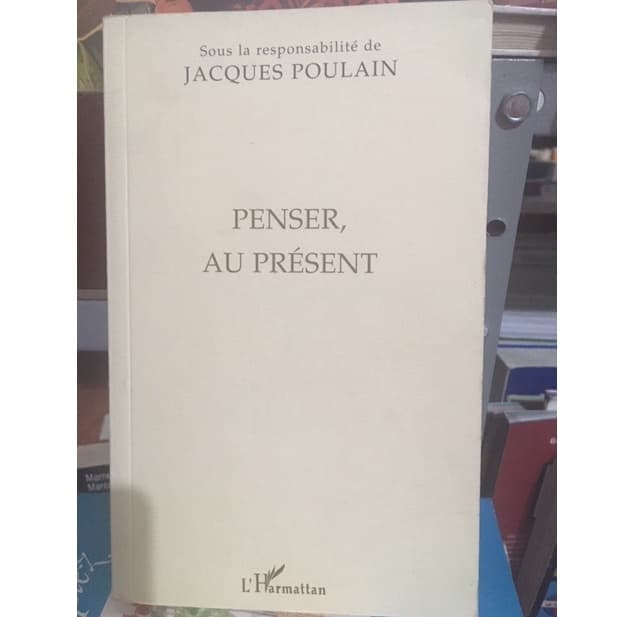 Livro Penser, Au Présent; Jacques Poulain