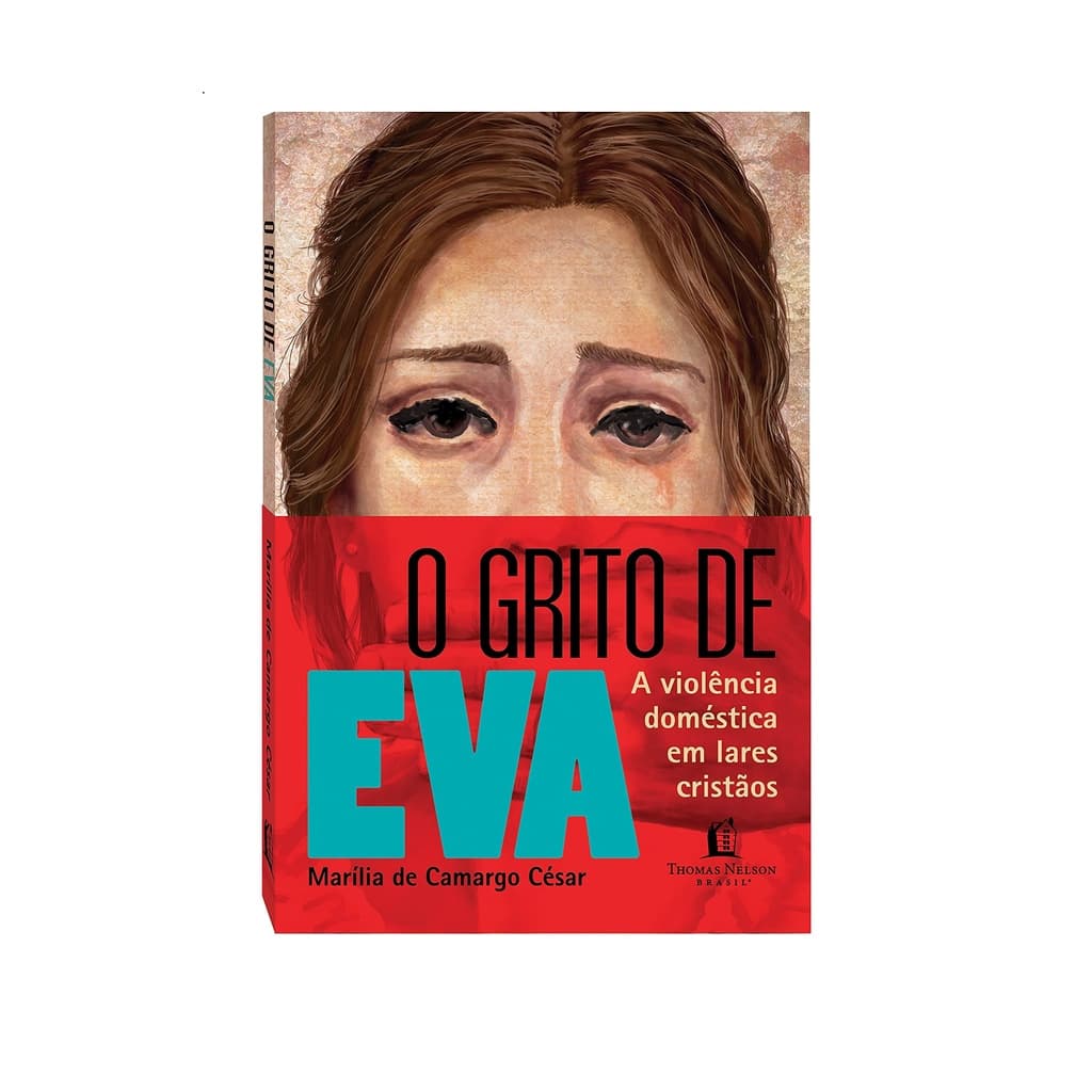 O grito de Eva - Marília de Camargo César