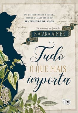 Tudo o que mais importa - Naiara Aimee