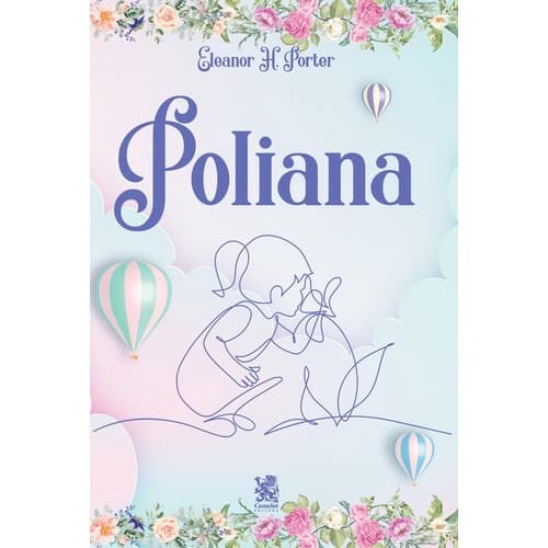 Poliana - Eleanor H. Porter