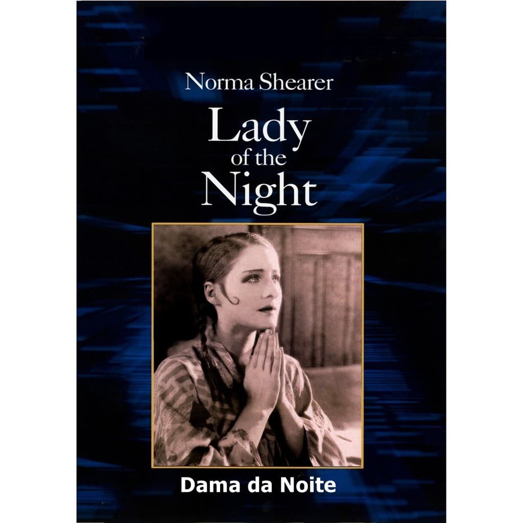 Norma Shearer - Dama da Noite (Lady of the Night) 1925