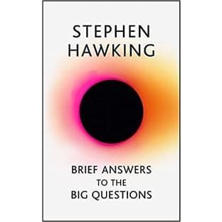 Brief answers to the big questions: Stephen Hawking: the final book from Stephen Hawking autor Stephen Hawking