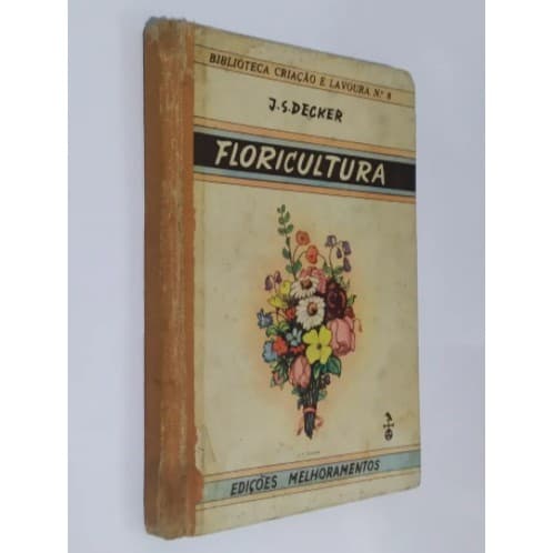 Livro Floricultura - J.s. Decker