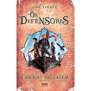 Os Defensores - Caminho Selvagem Vol. 3