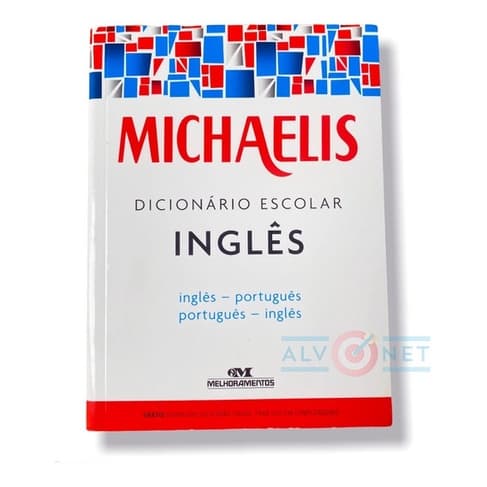 Dicionário de inglês / Português Michaelis Dicionario Escolar INGLÊS: