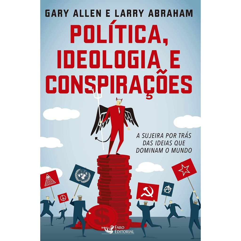 Livro Politica Ideologia E Conspiracoes