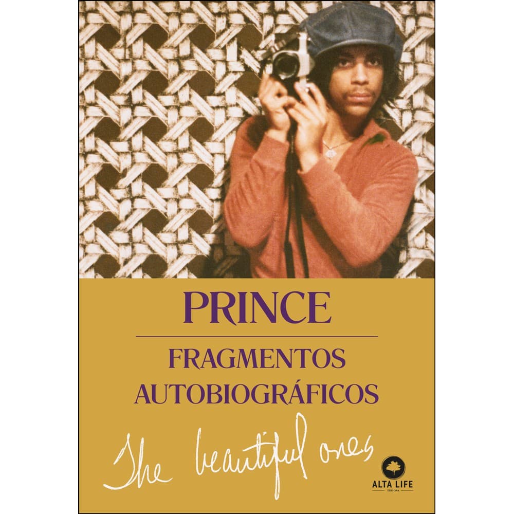 Prince - Fragmentos autobiográficos: the Beautiful Ones: Fragmentos Autobiográficos