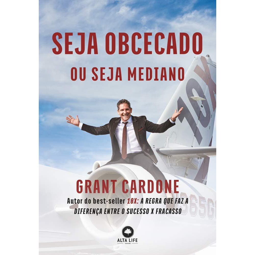 Seja Obcecado ou Seja Mediano