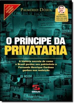 O príncipe da privataria: 9